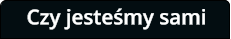 Czy jesteśmy sami