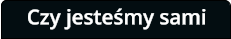Czy jesteśmy sami